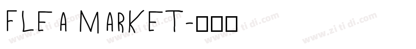FLEA MARKET字体转换